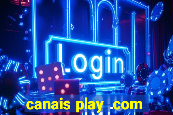 canais play .com